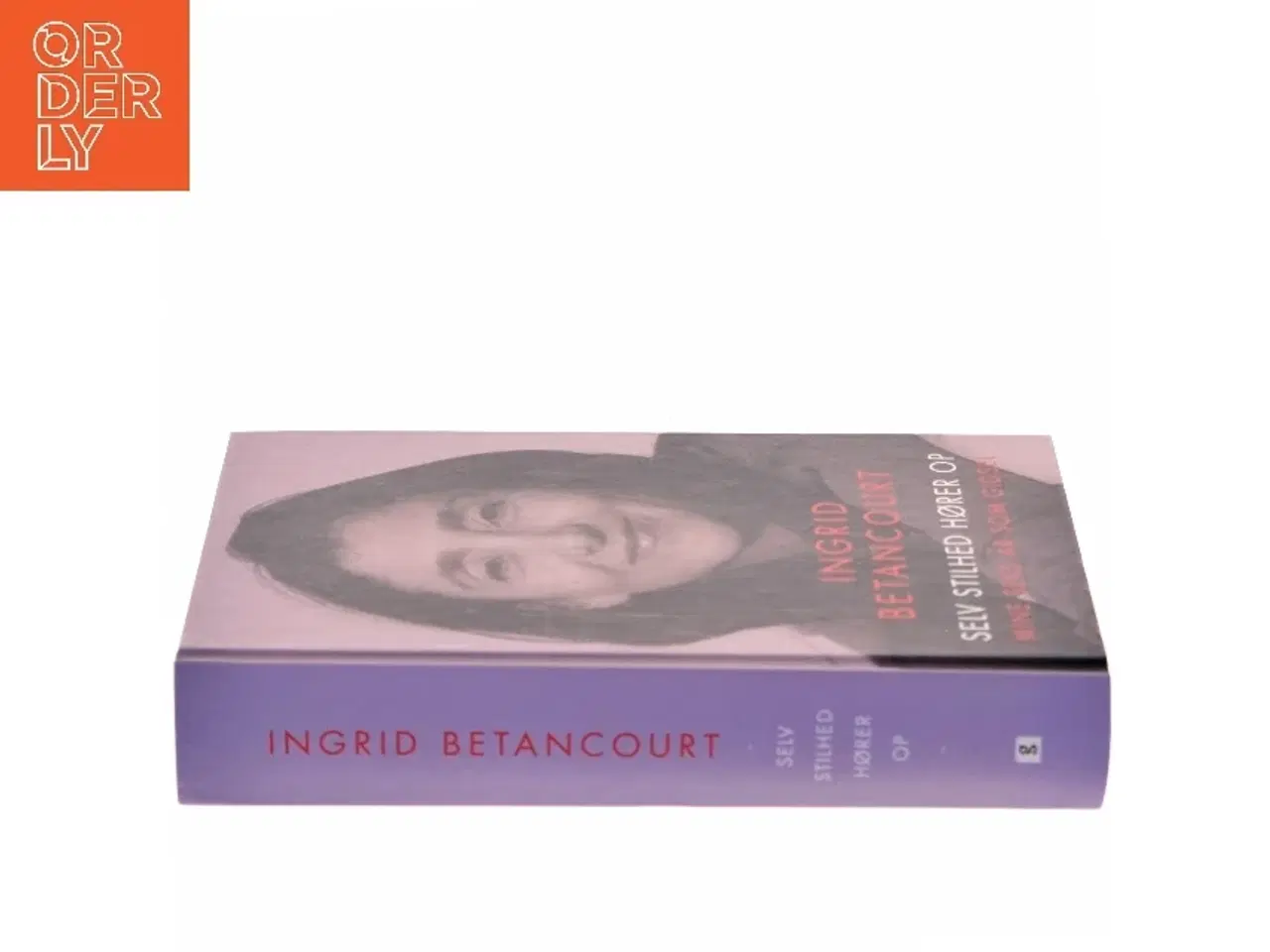 Billede 2 - Selv stilhed hører op af Ingrid Betancourt (Bog)