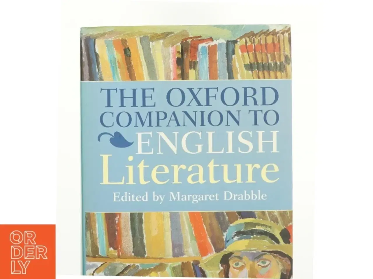 Billede 1 - The Oxford Companion to English Literature af Drabble, Margaret (Bog)