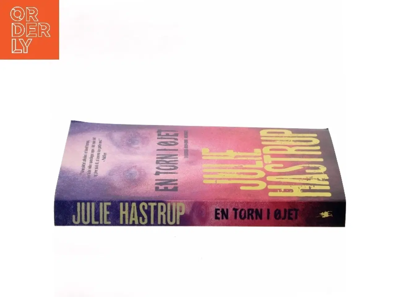 Billede 2 - En torn i øjet af Julie Hastrup (Bog)