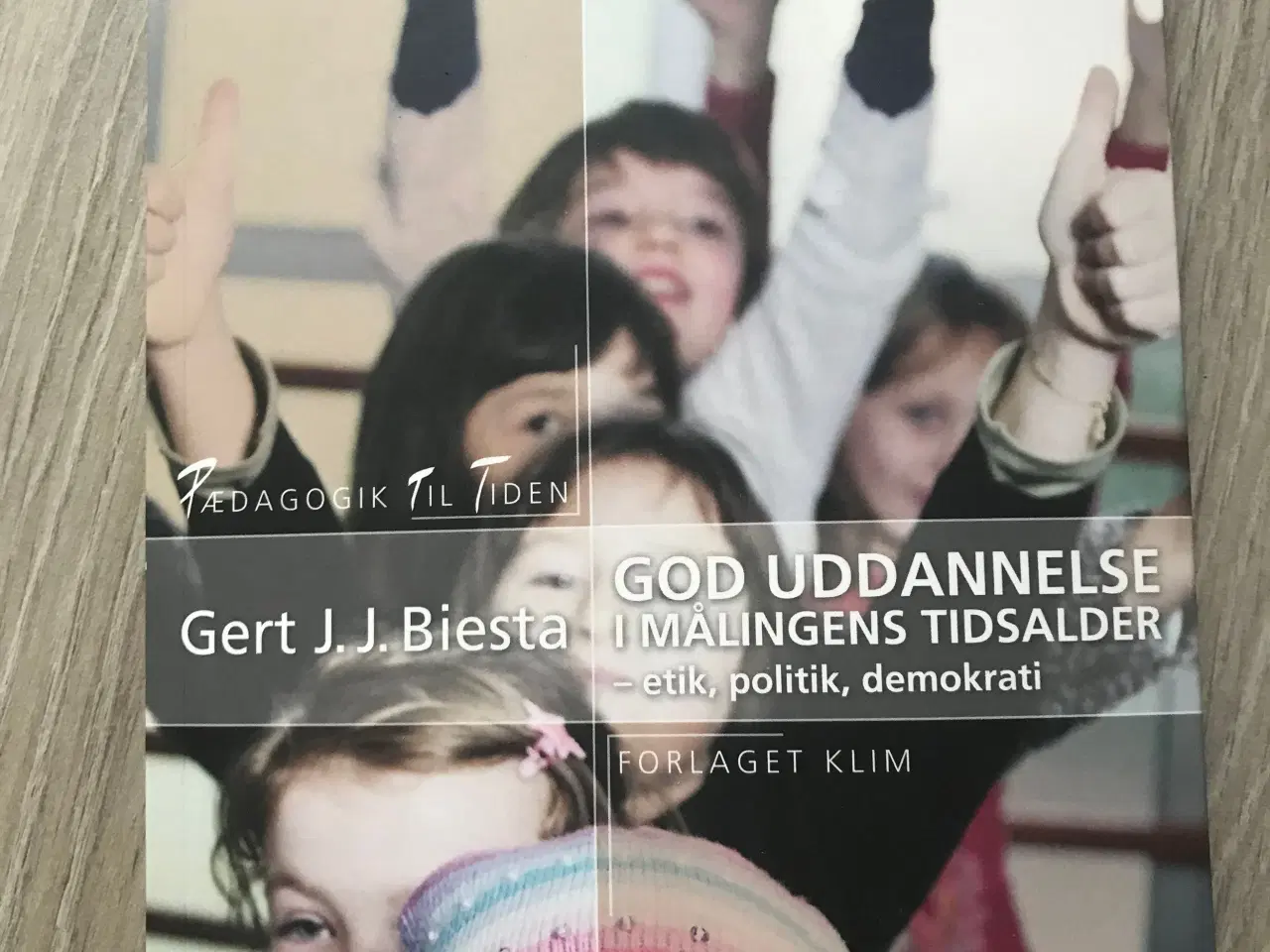 Billede 1 - God uddannelse i målingens tidsalder