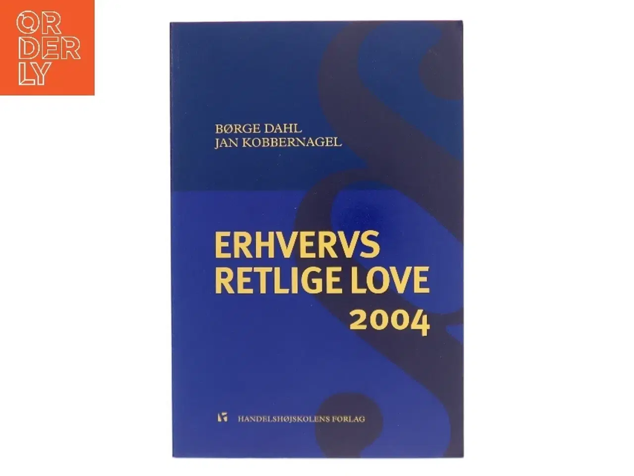 Billede 1 - Erhvervsretlige Love 2004 af Børge Dahl (Bog)