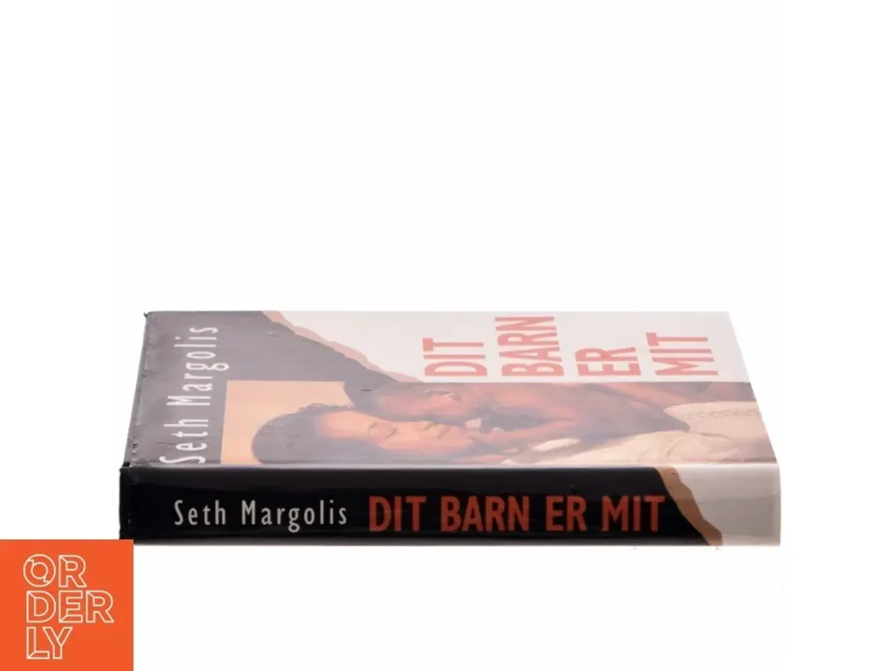 Billede 2 - Dit barn er mit bog af Seth Margolis