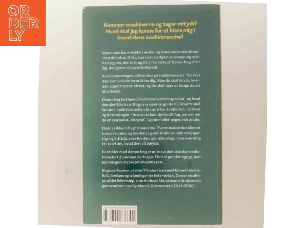 Billede 3 - Sådan forandrer automatisering medierne - en guide til dig i mediebranchen af Andreas Marckmann Andreassen (Bog)