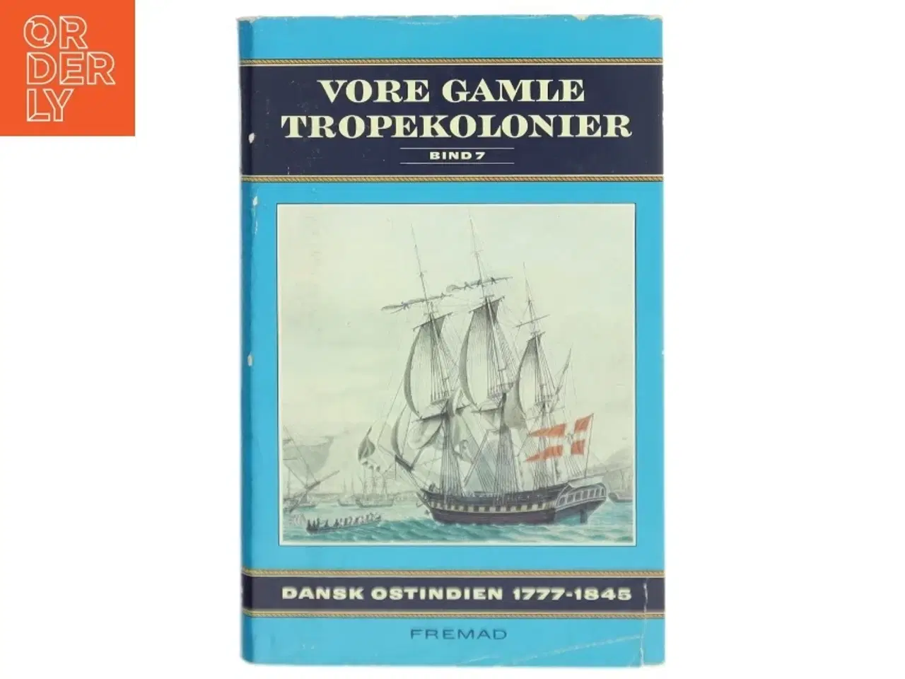 Billede 1 - Bog om Dansk Østindien fra Fremad