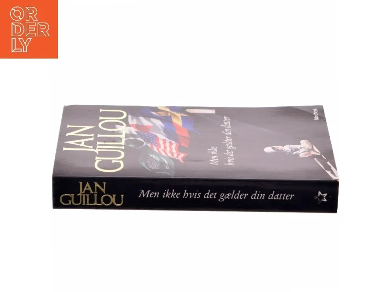 Billede 2 - Men ikke hvis det gælder din datter af Jan Guillou (Bog)