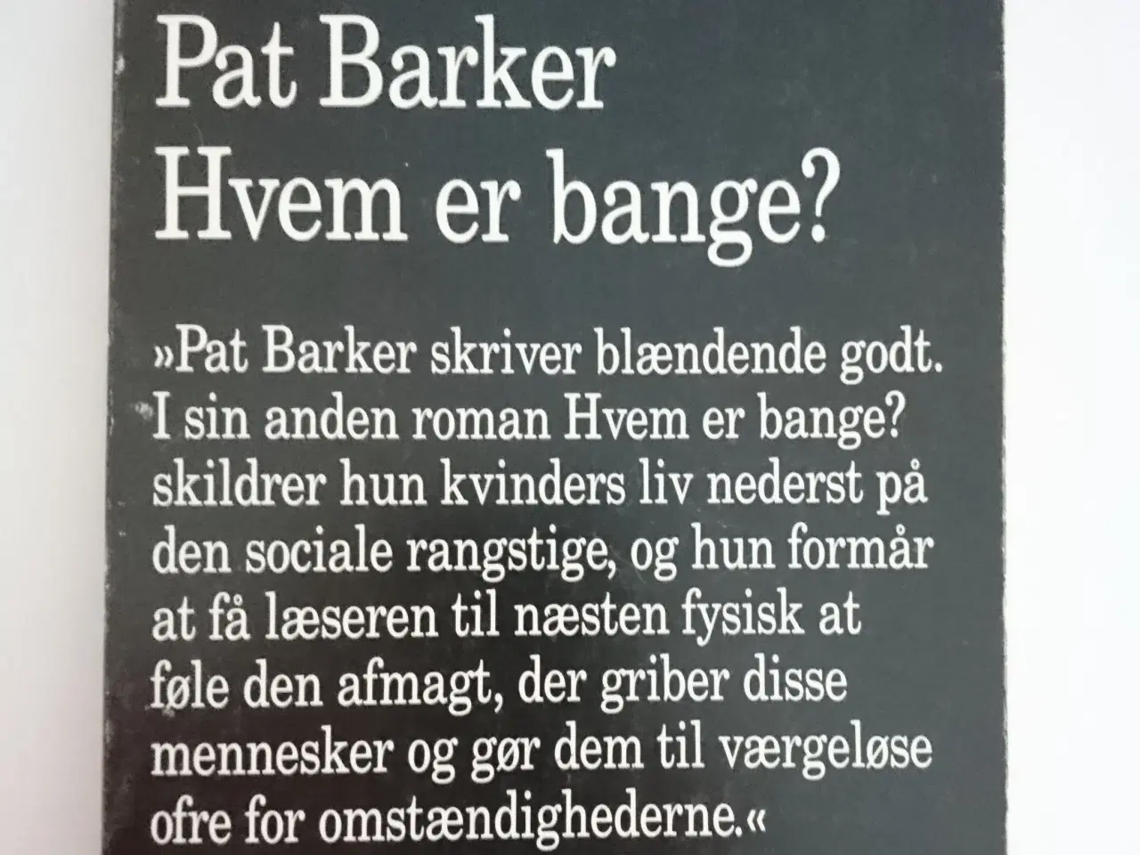 Billede 1 - Hvem er bange? Af Pat Barker