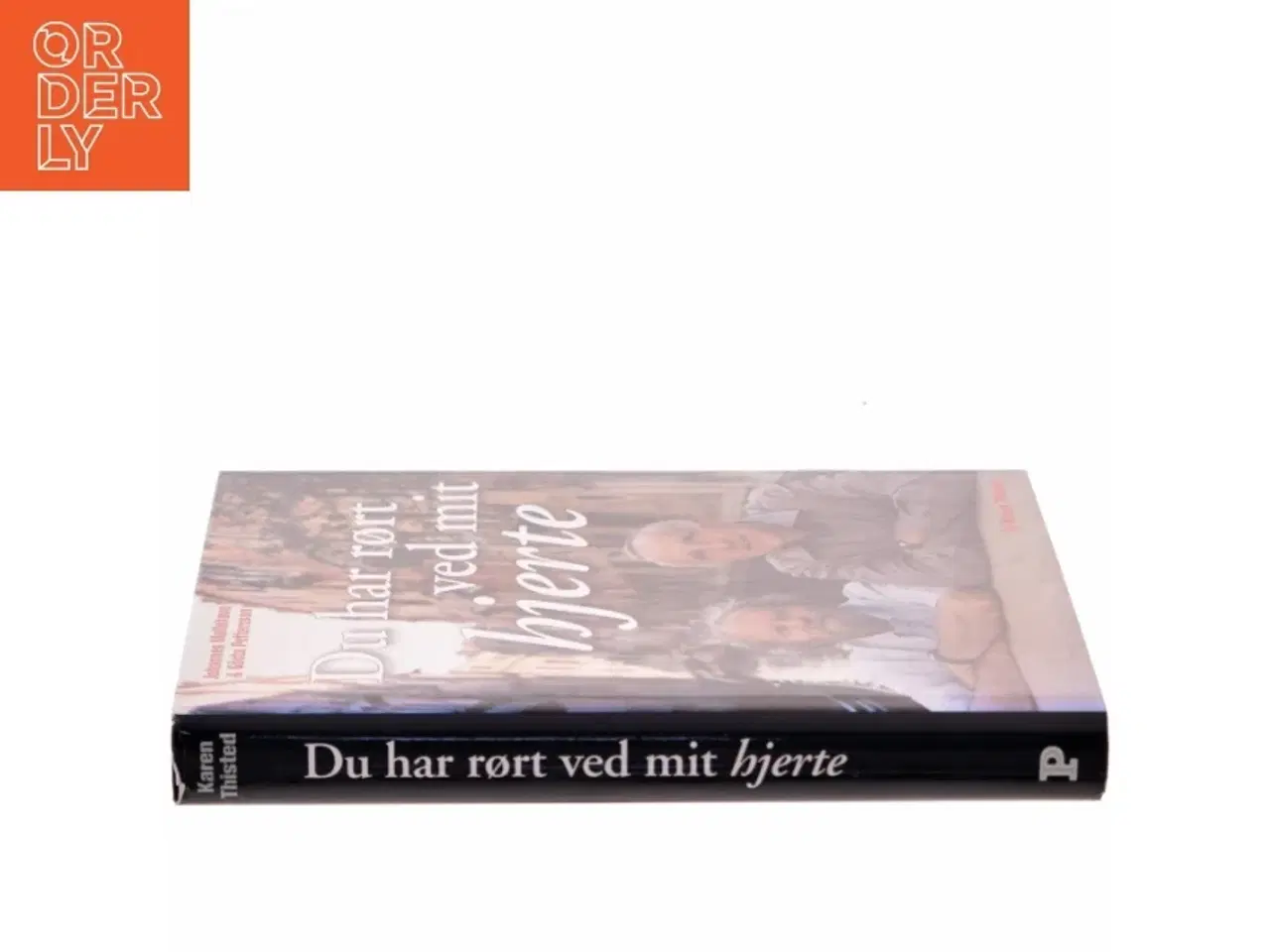Billede 2 - Du har rørt ved mit hjerte (Bog)