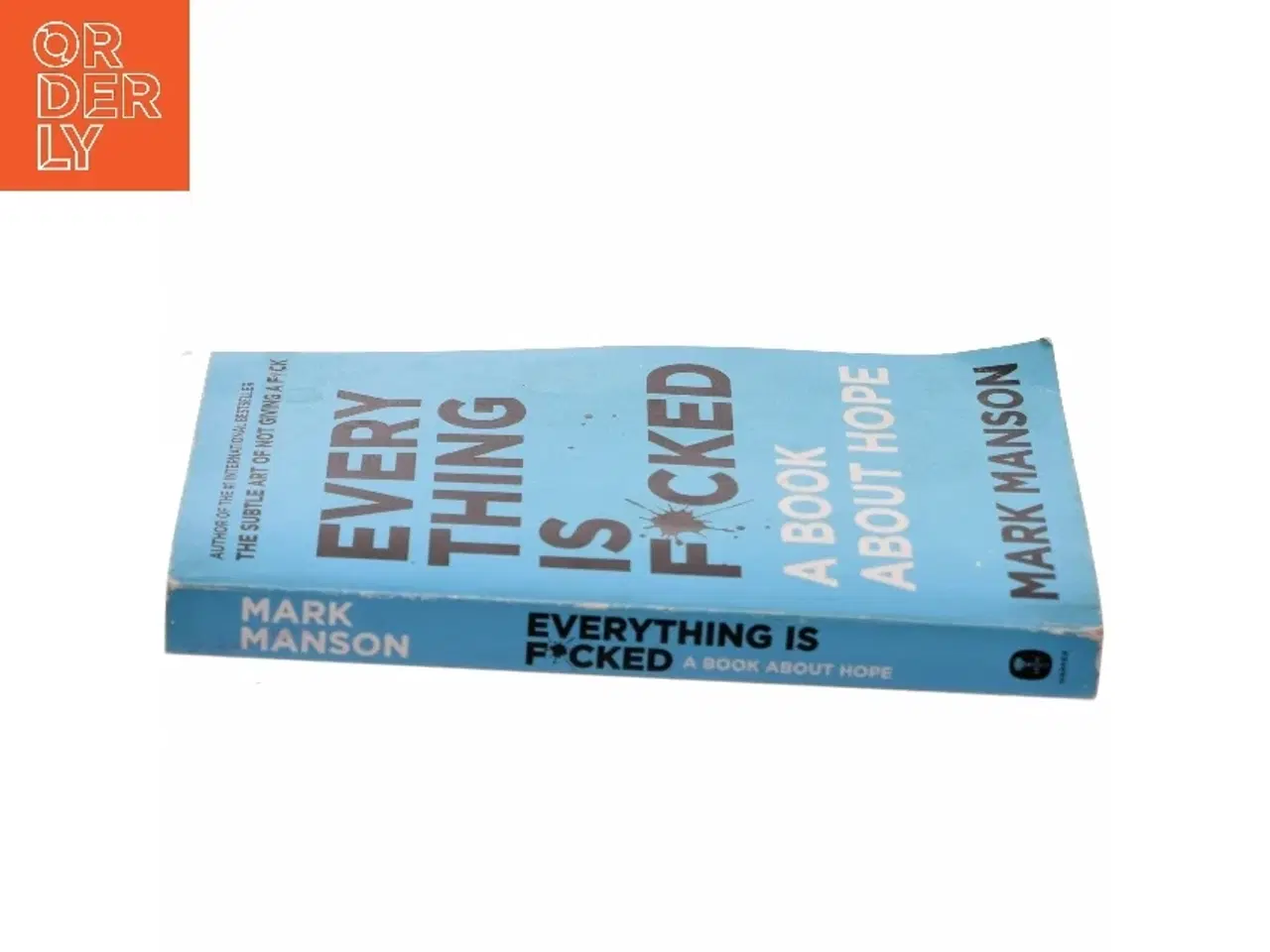 Billede 2 - Everything is fucked af Mark Manson (Bog)
