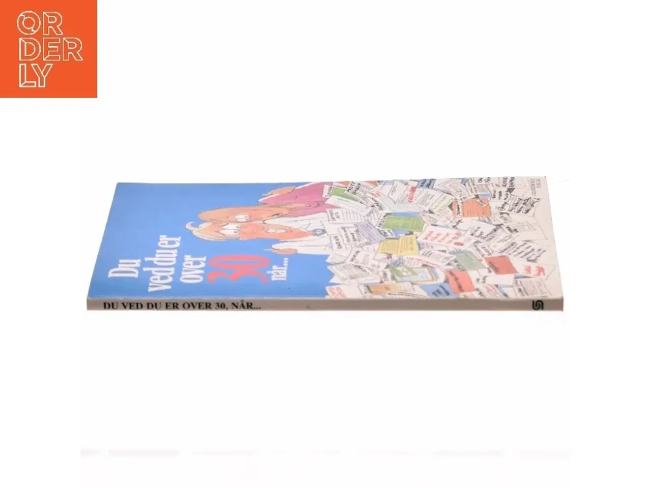 Billede 2 - Du ved du er over 30 når - (Bog)