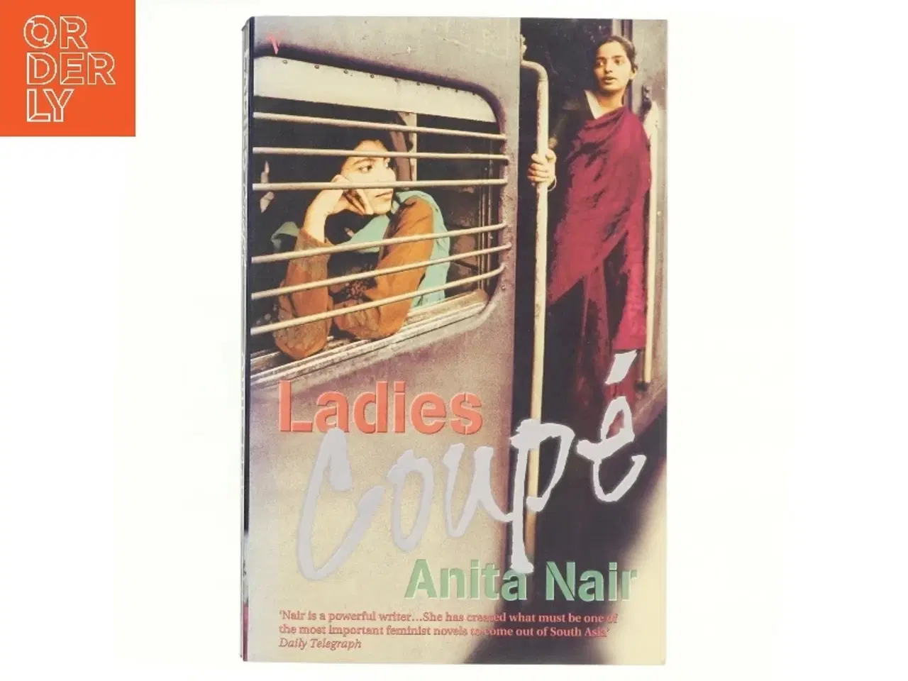 Billede 1 - Ladies Coupé af Anita Nair (Bog)