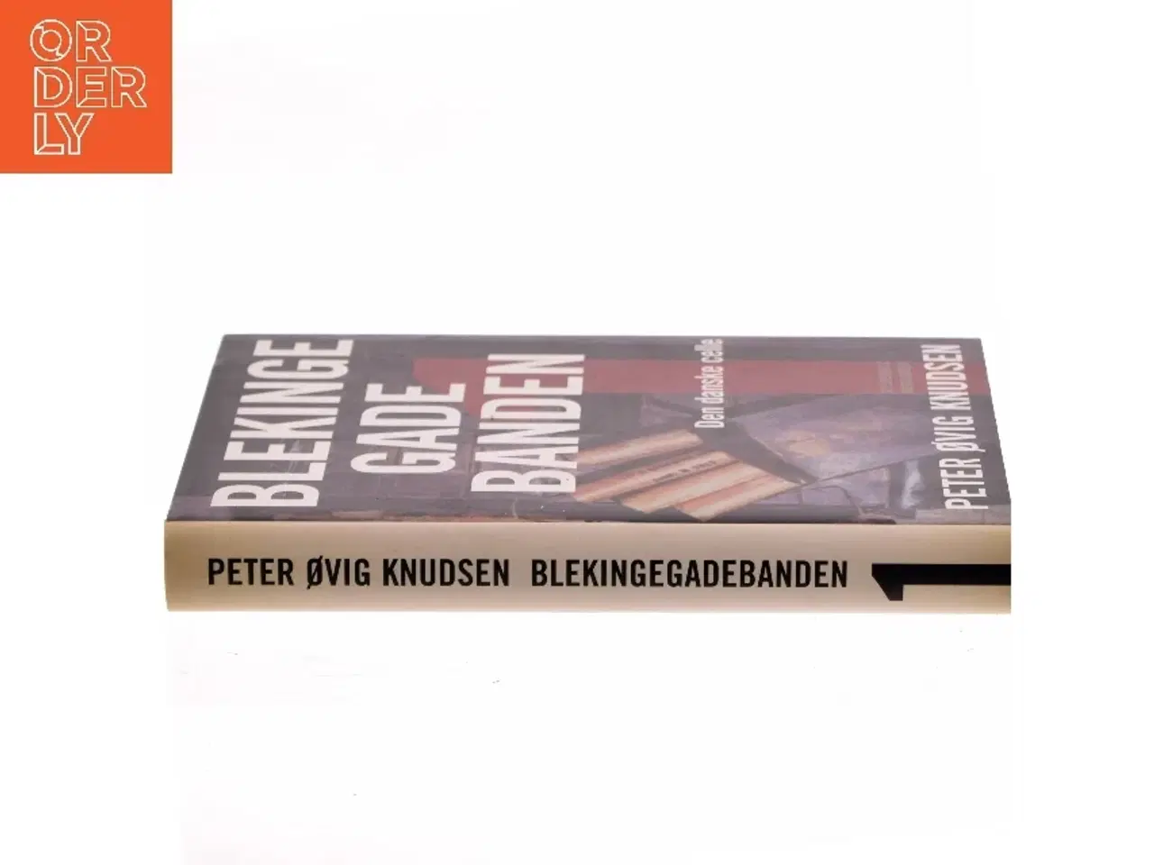 Billede 2 - Blekingegadebanden. 1 af Peter Øvig Knudsen (Bog)
