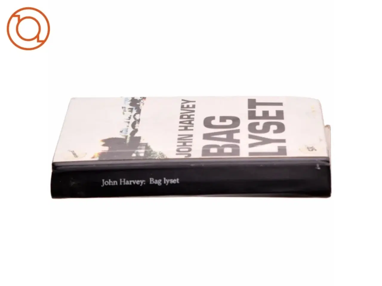 Billede 2 - Bag Lyset af John Harvey