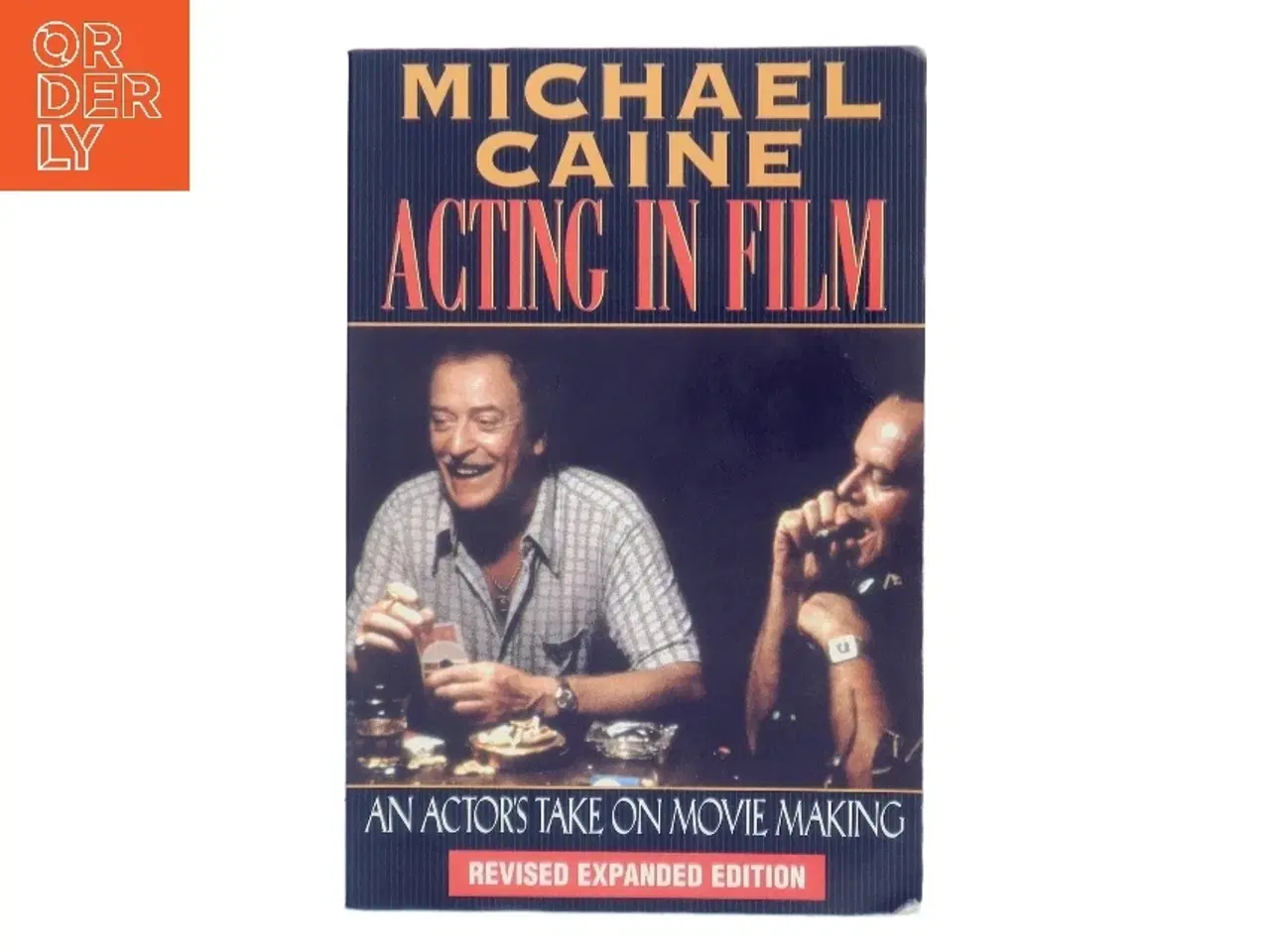 Billede 1 - Acting in film : an actor's take on movie making af Michael Caine (Bog)