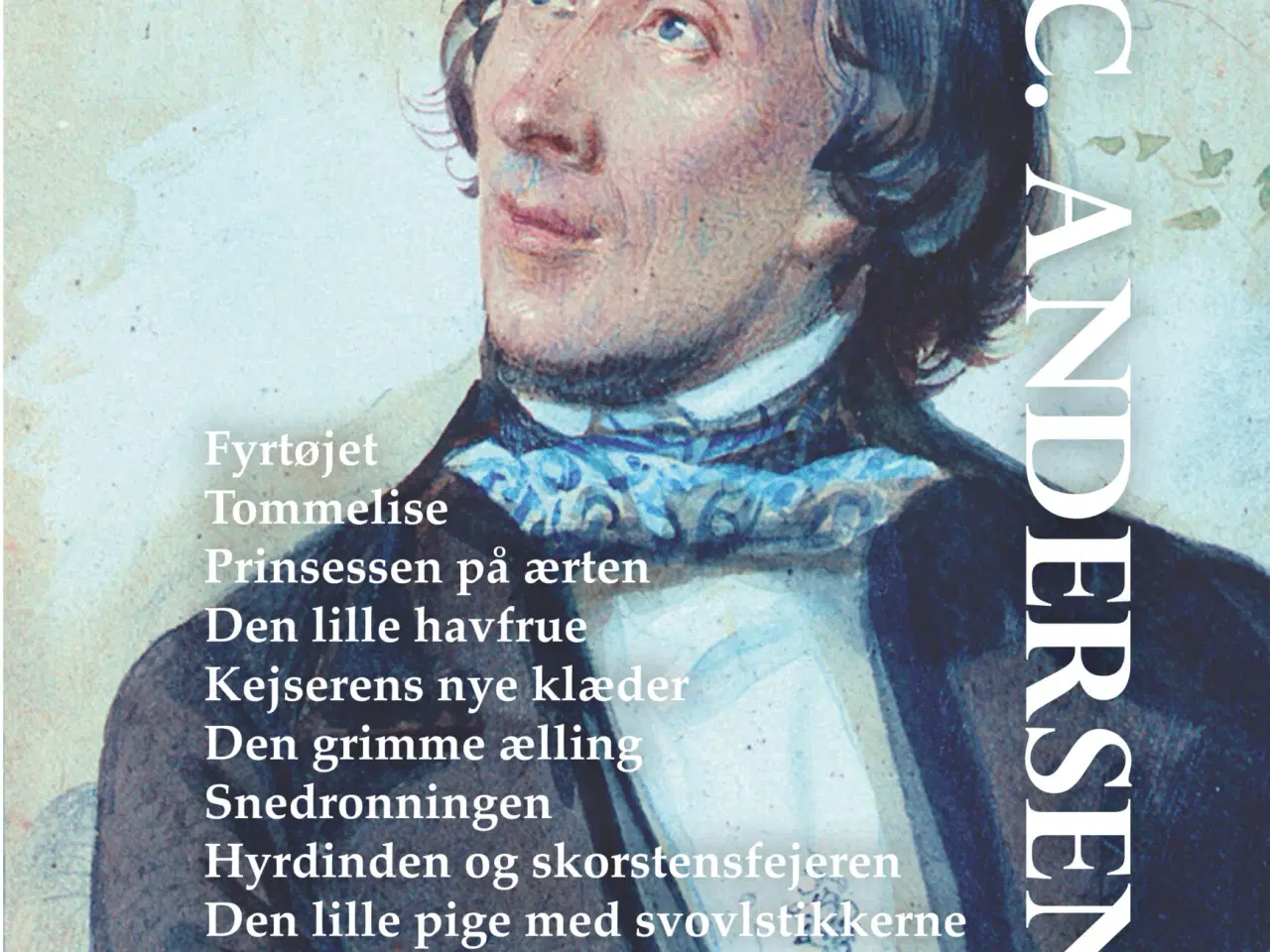 Billede 1 - Ti elskede eventyr, H.C. ANDERSEN