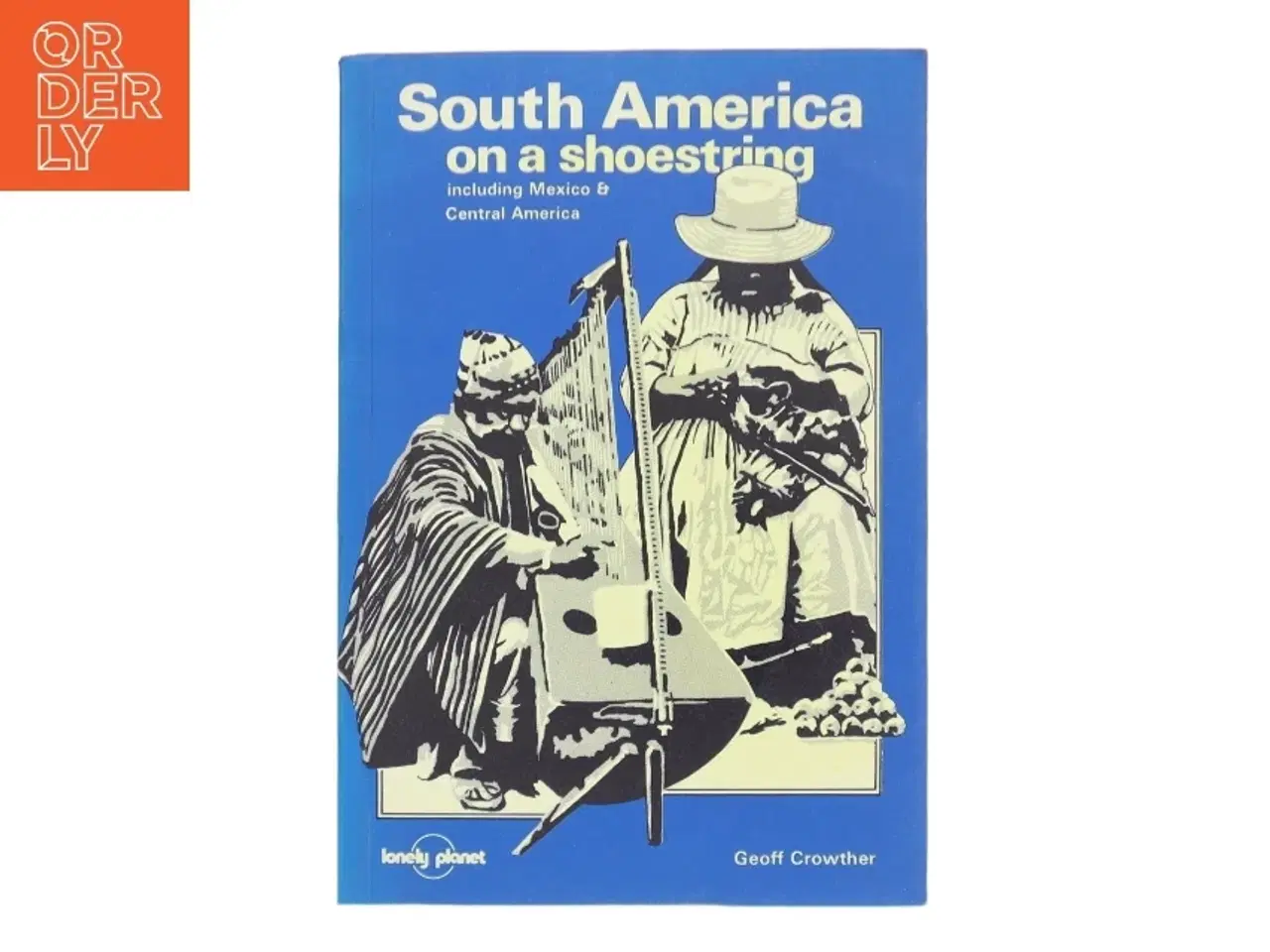 Billede 1 - South America on a Shoestring af Geoff Crowther (Bog)