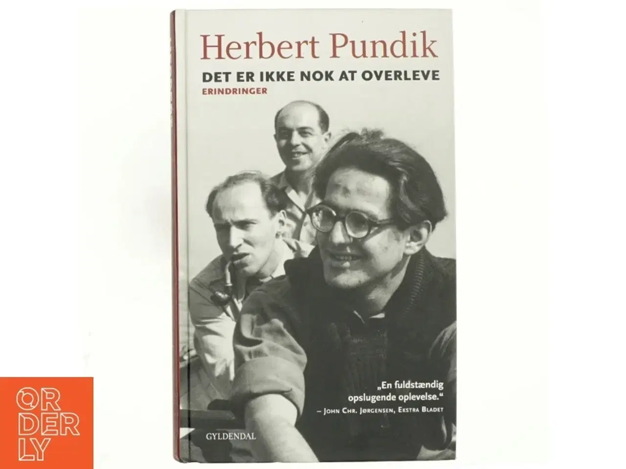 Billede 1 - Det er ikke nok at overleve : erindringer af Herbert Pundik (Bog)