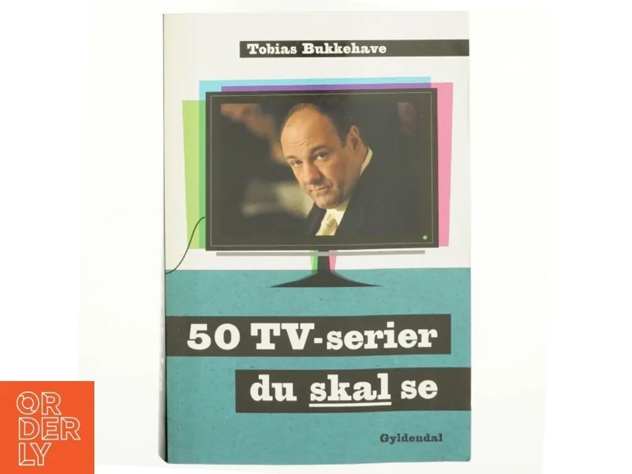 Billede 1 - 50 tv-serier du skal se af Tobias Bukkehave (f. 1980) (Bog)