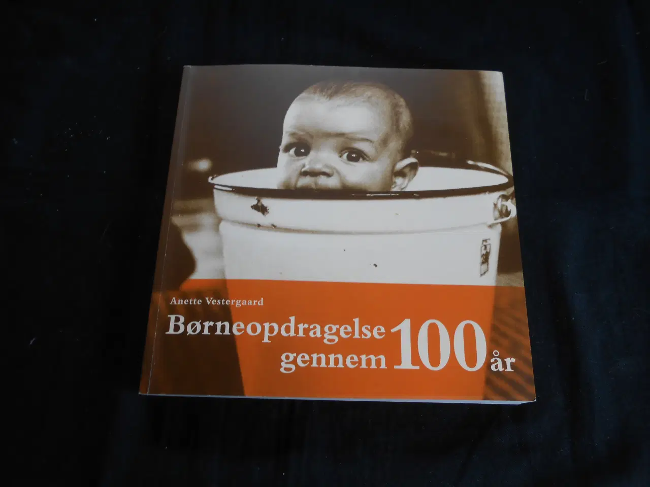 Billede 1 - Børneopdragelse Gennem 100 år