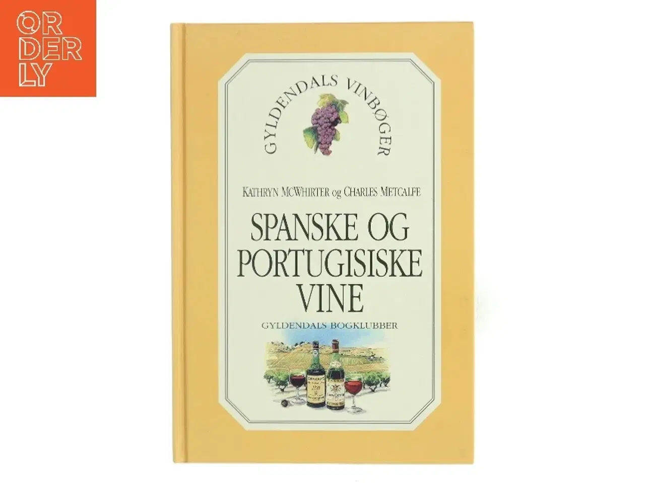 Billede 1 - Spanske og Portugisiske Vine af Kathryn McWhirter (Bog)