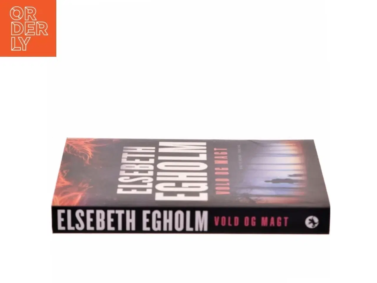 Billede 2 - Vold og magt af Elsebeth Egholm (Bog)