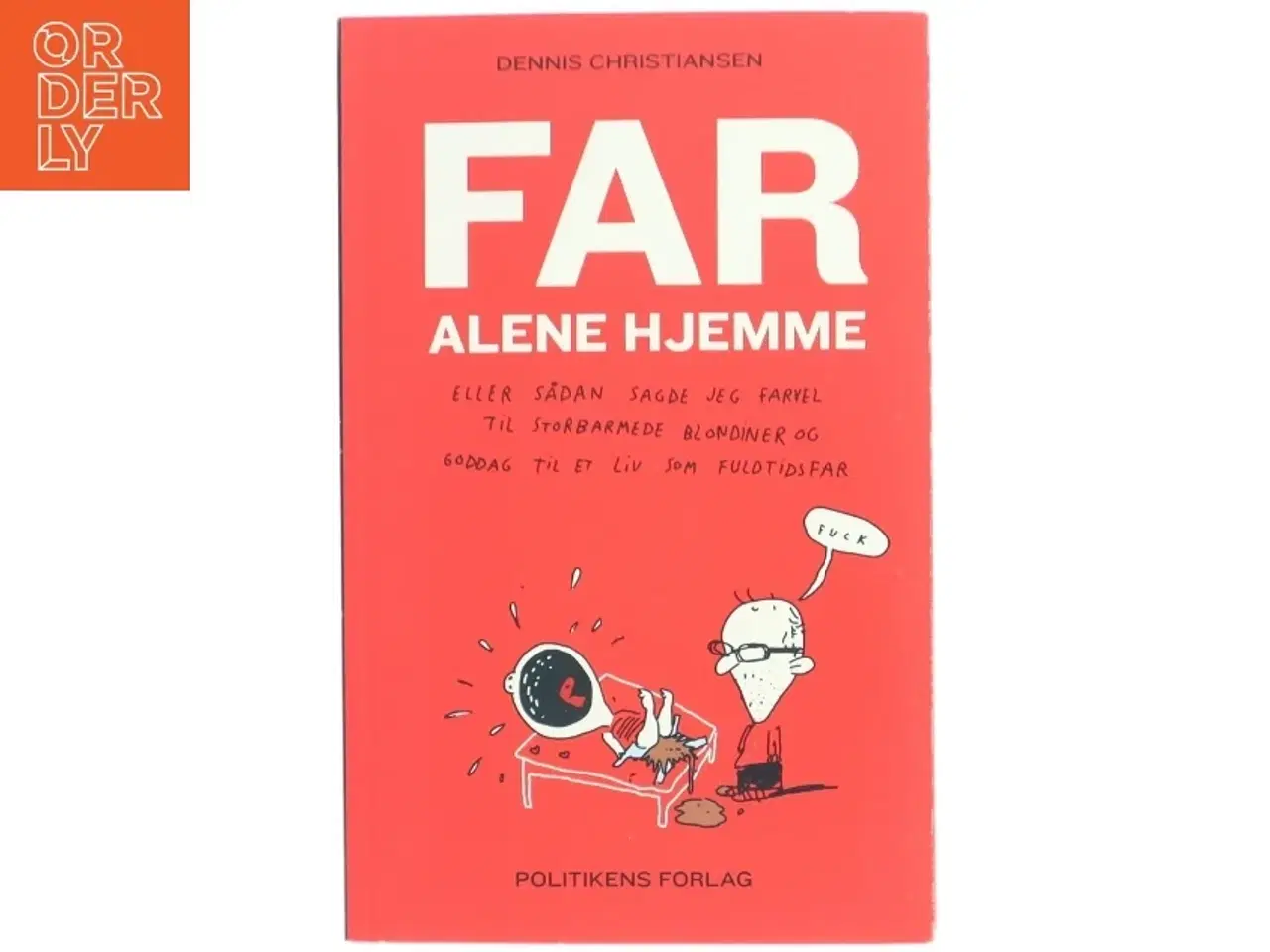 Billede 1 - Far alene hjemme af Dennis Christiansen (f. 1976) (Bog)