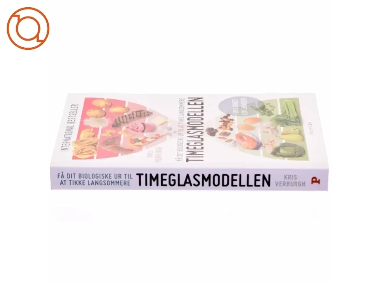 Billede 2 - Timeglasmodellen : om at tabe sig og holde sig ung længere af Kris Verburgh (Bog)