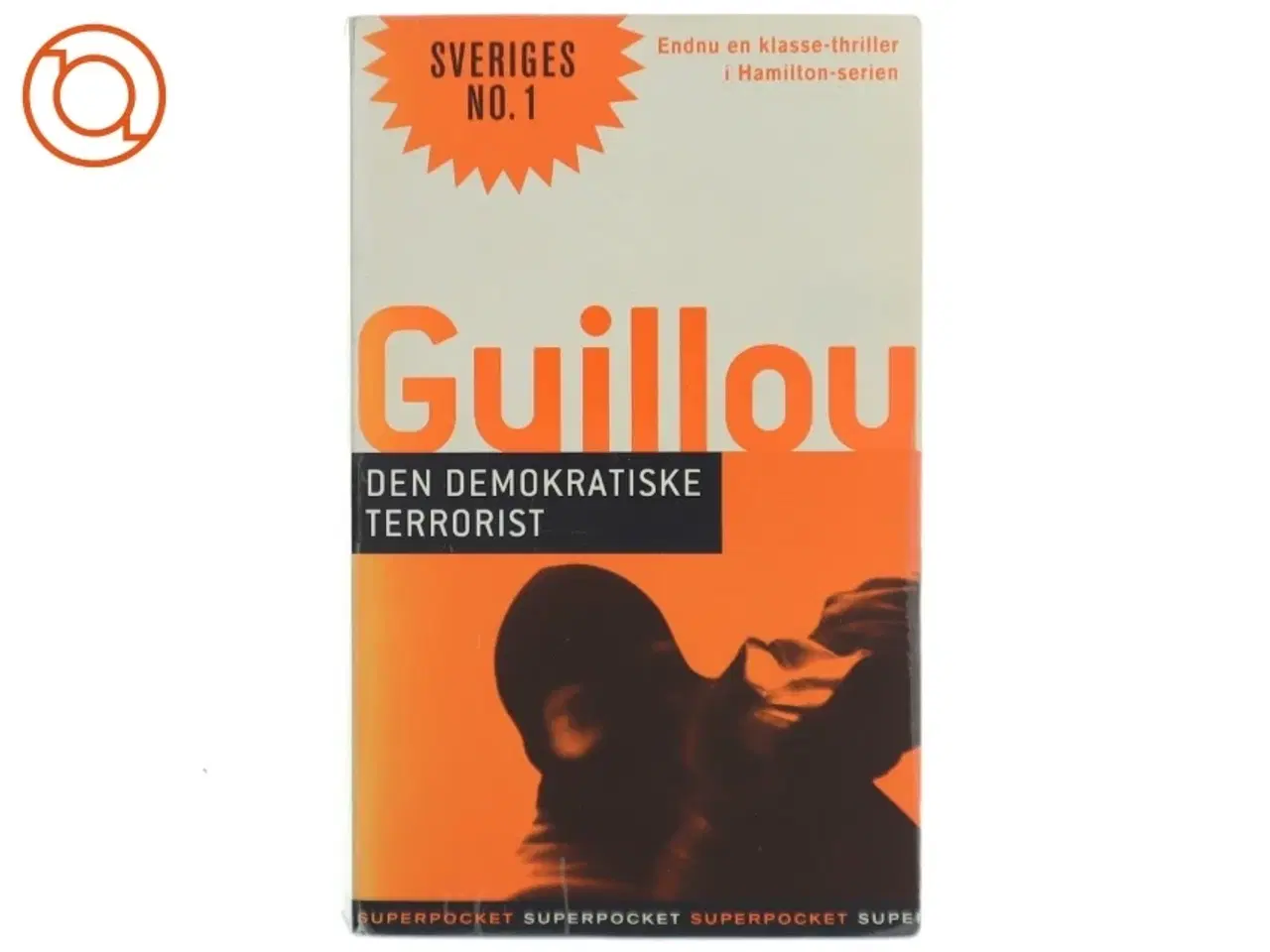 Billede 1 - Den demokratiske terrorist af Jan Guillou (Bog)