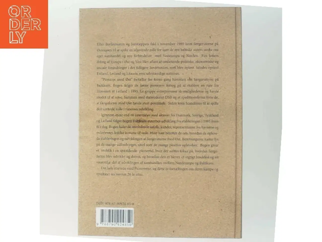 Billede 3 - Pionerer mod øst : personlige fortællinger om DSB rederis/Scandlines indtog i den østlige del af Østersøen af Niels Tolstrup