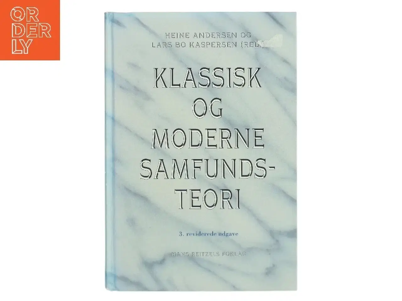 Billede 1 - Klassisk og moderne samfundsteori (Bog)