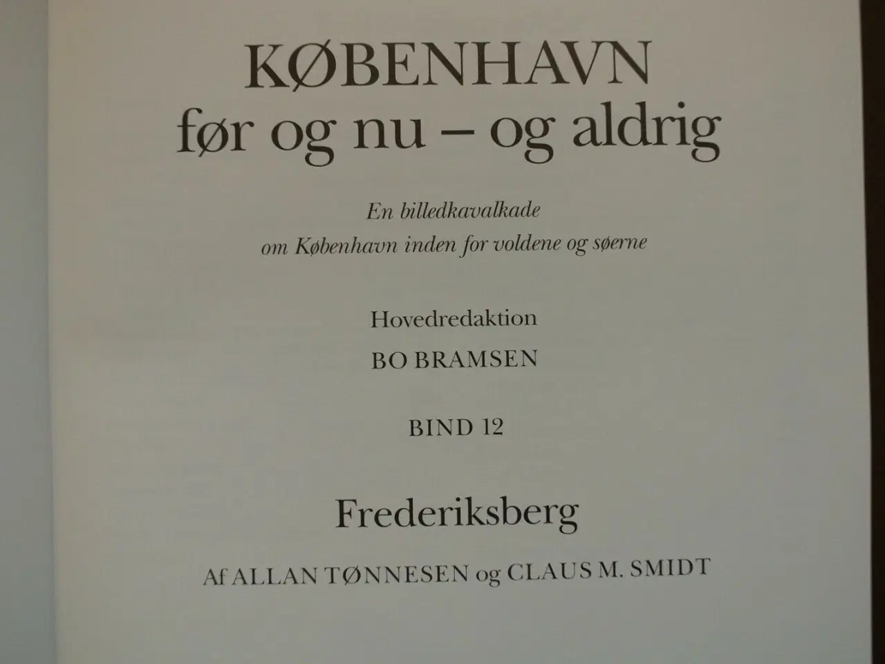 Billede 2 - københavn før og nu og aldrig bind 12 frederiksber