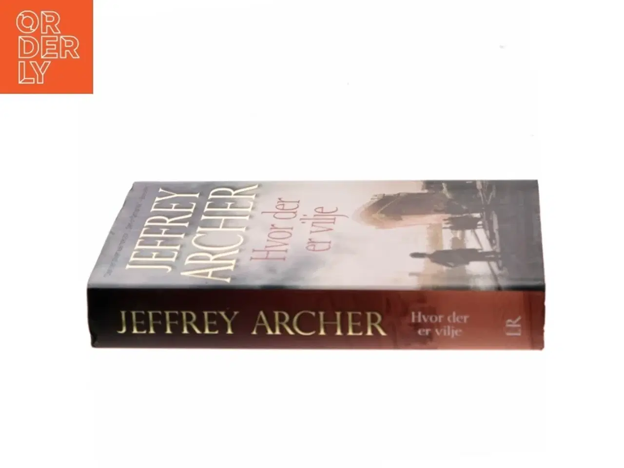 Billede 2 - Hvor der er vilje af Jeffrey Archer (Bog)