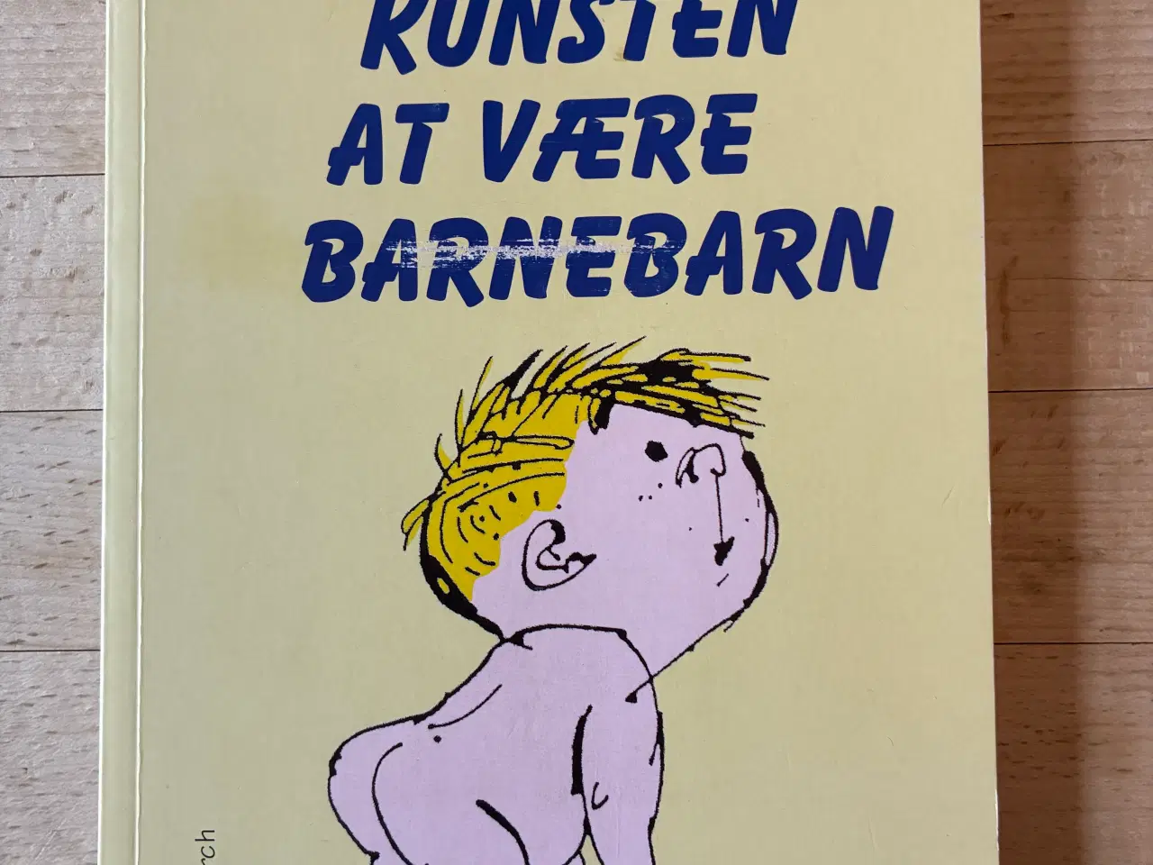 Billede 1 - Kunsten at være barnebarn, Willy Breinholst