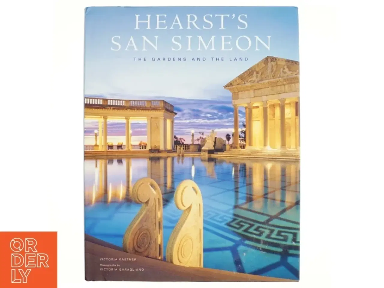 Billede 1 - Hearst's San Simeon af Victoria Kastner (Bog)