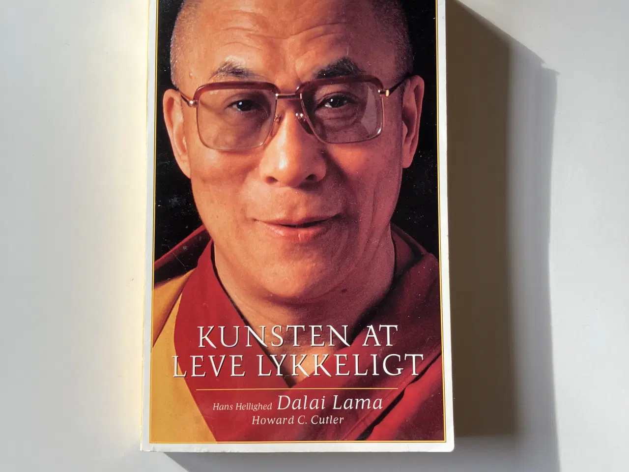 Billede 1 - Kunsten at leve lykkeligt. Af Dalai Lama XIV Bstan