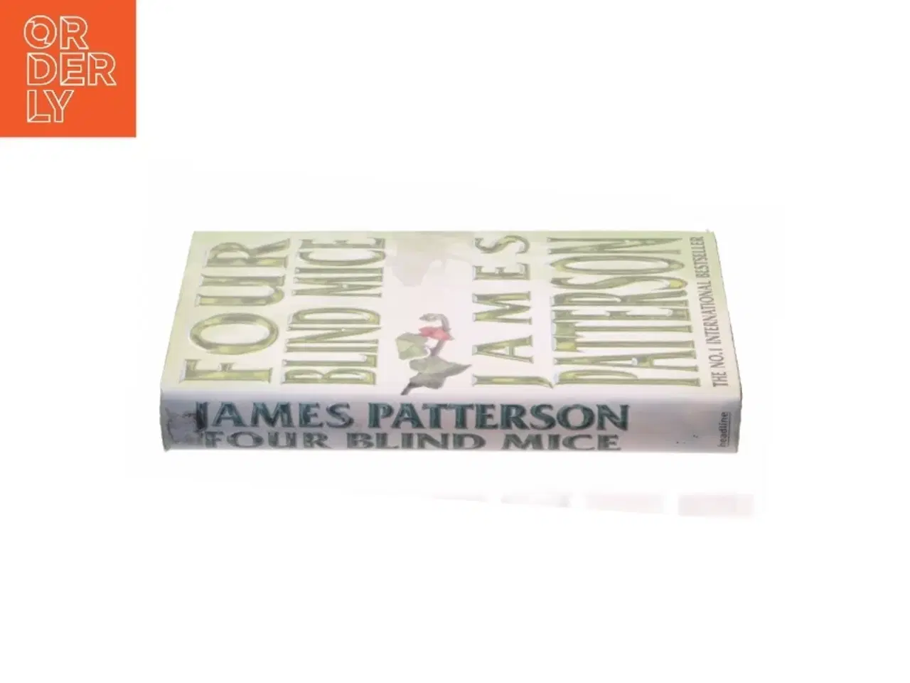 Billede 2 - Four Blind Mice af James Patterson (Bog)