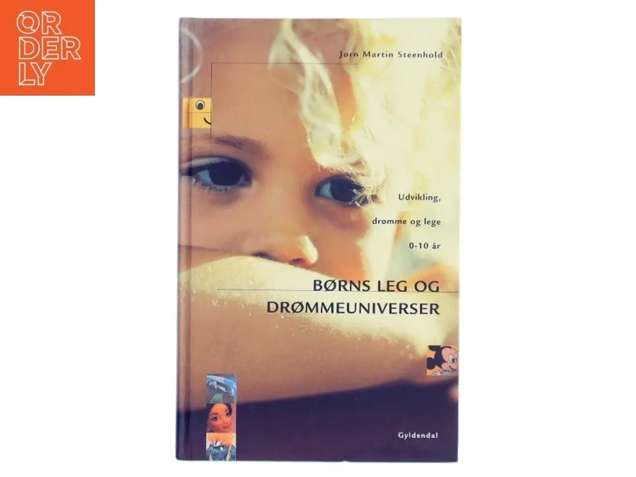 Billede 1 - Børns leg og drømmeuniverser : udvikling, drømme og lege 0-10 år af Jørn Steenhold (Bog)