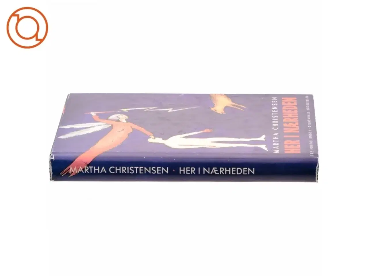 Billede 2 - Her i nærheden : fortællinger af Martha Christensen (f. 1926) (Bog)