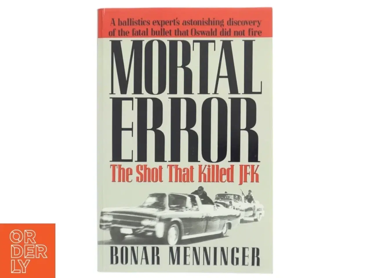 Billede 1 - Mortal Error af Bonar Menninger (Bog)