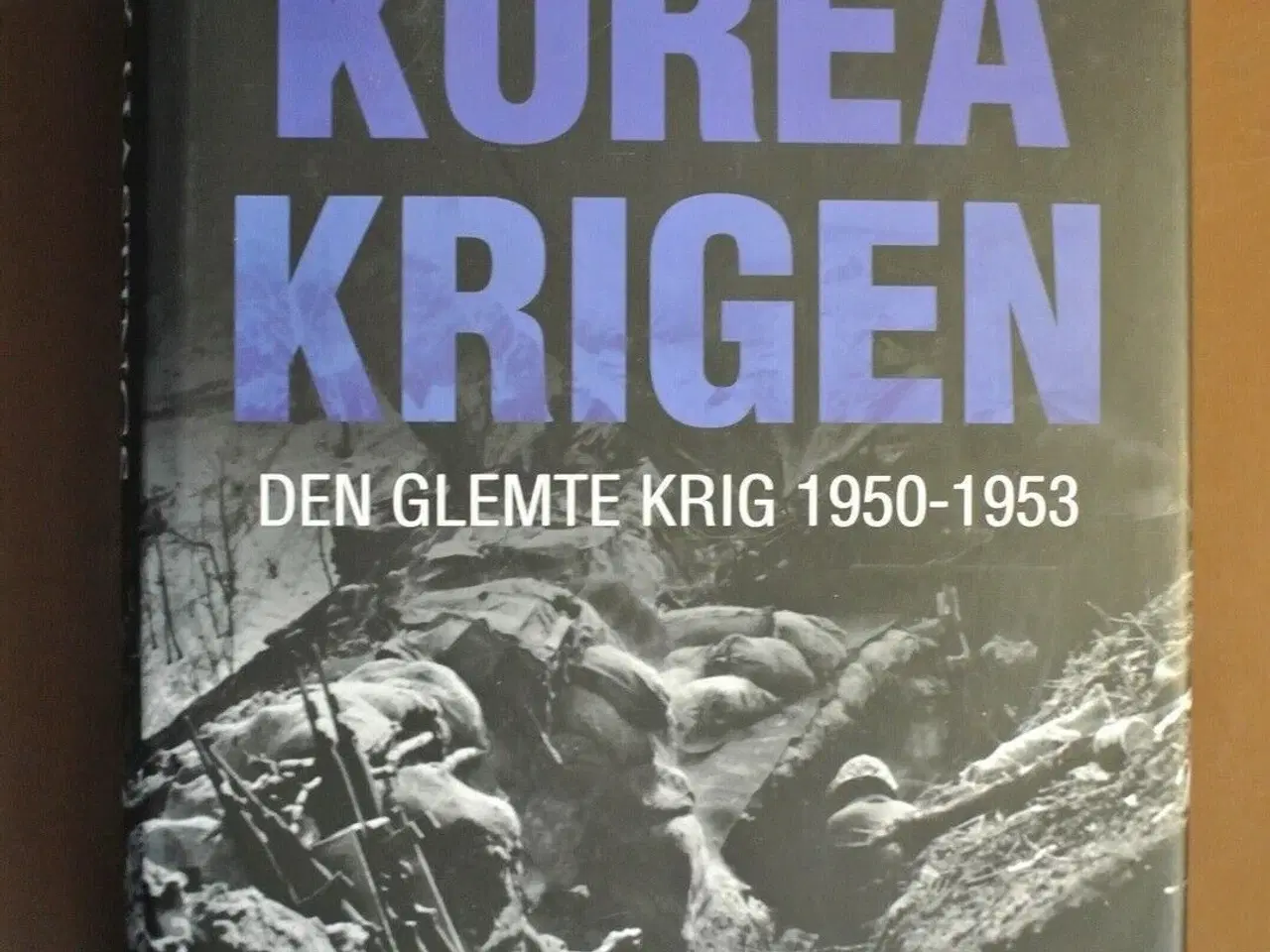 Billede 1 - koreakrigen - den glemte krig 1950-1953, af max ha