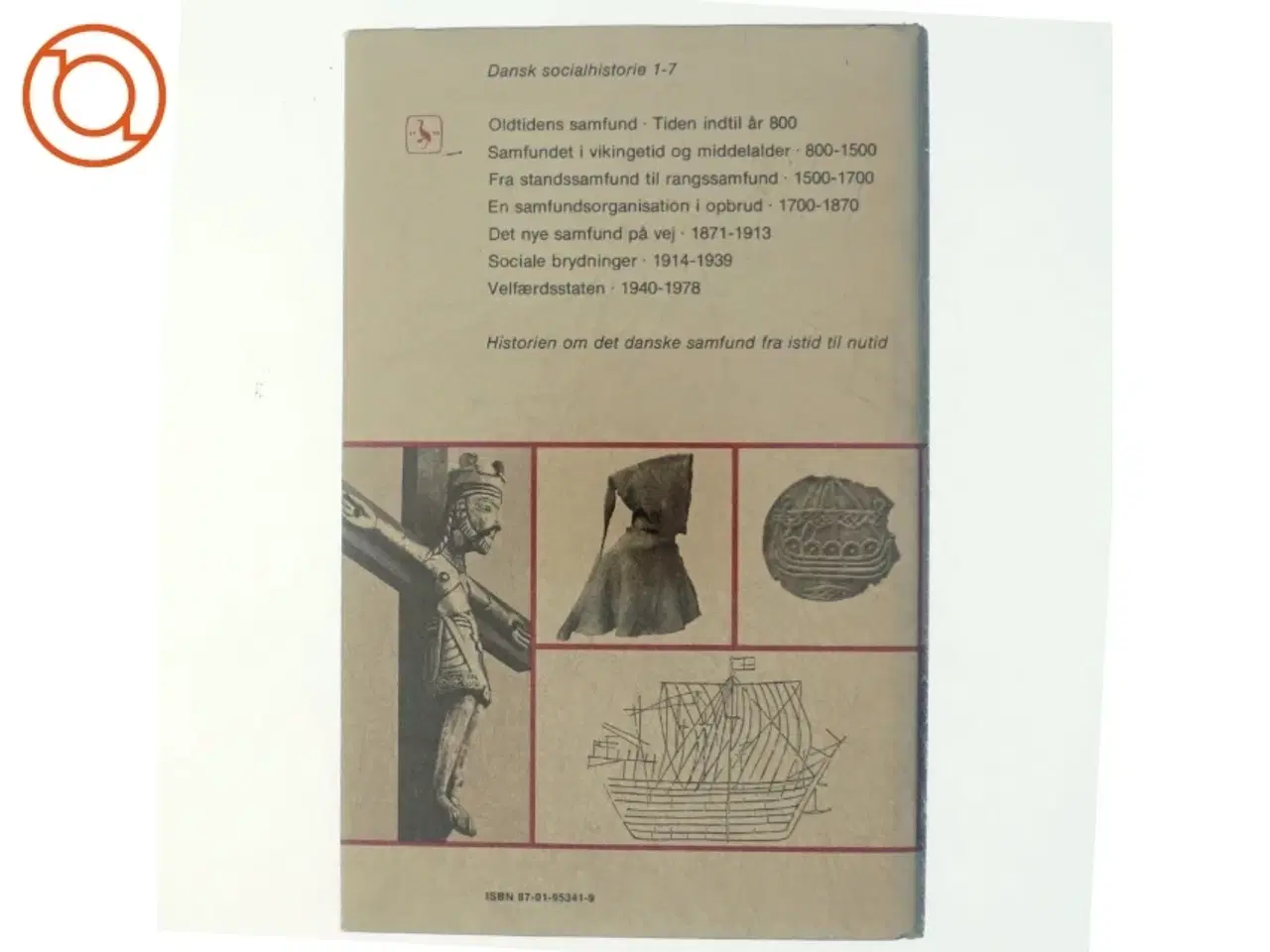 Billede 3 - Samfundet i vikingetid og middelalder 800-1500: Dansk Socialhistorie 2 (Bog)