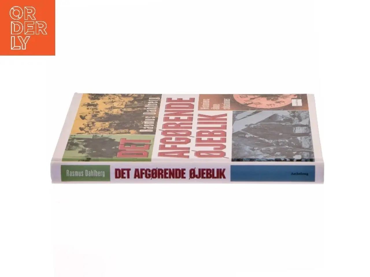 Billede 2 - Det afgørende øjeblik : historiens åbne situationer (Bog)