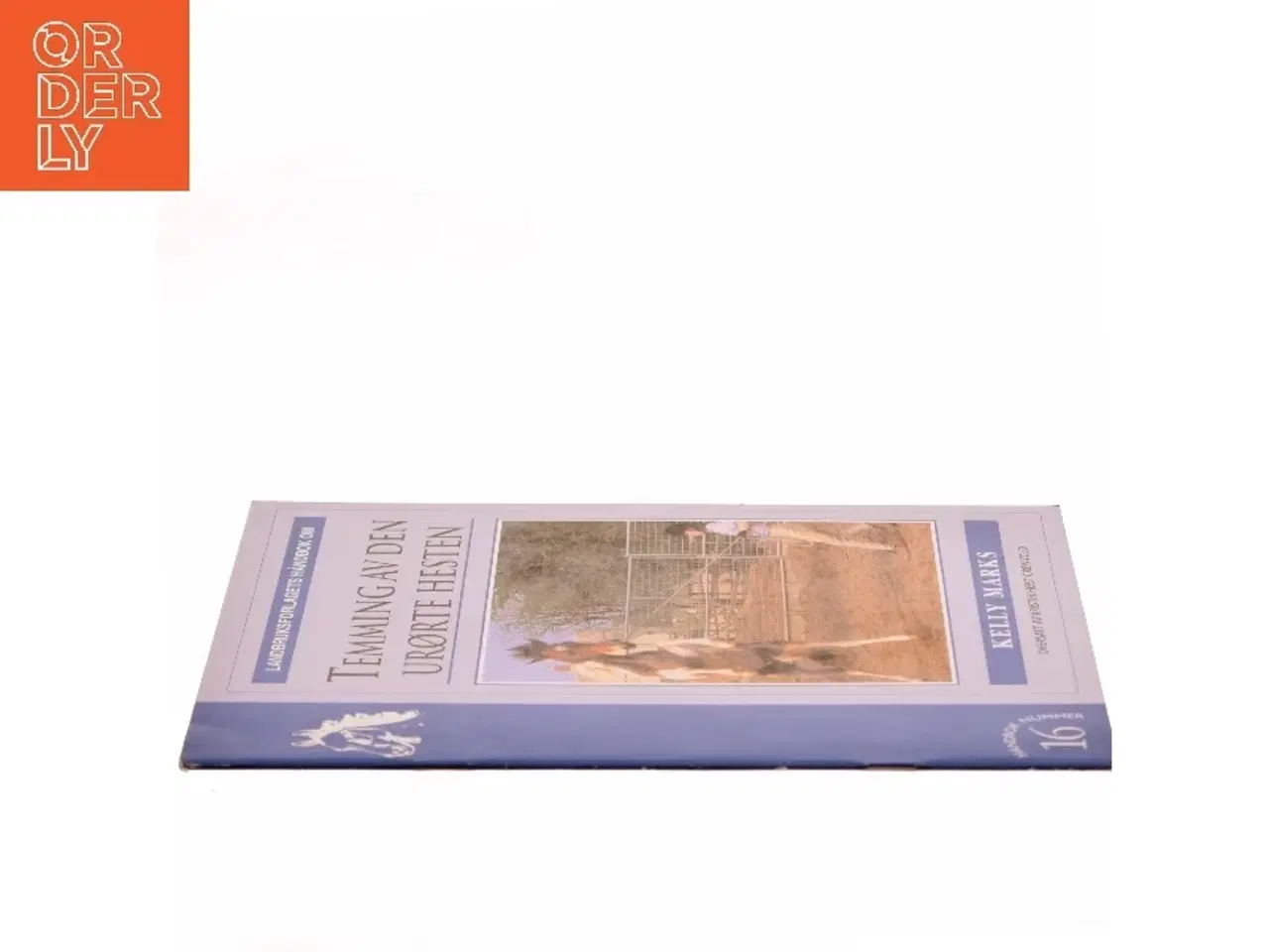 Billede 2 - Temming av den urørte hesten af Kelly Marks (Bog)