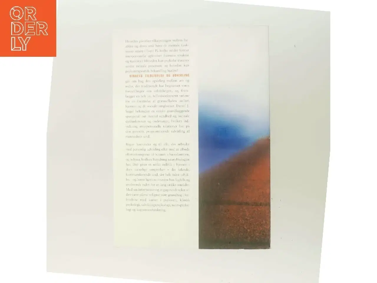 Billede 3 - Sindets tilblivelse og udvikling – The Developing Mind af Daniel J. Siegel (Bog)