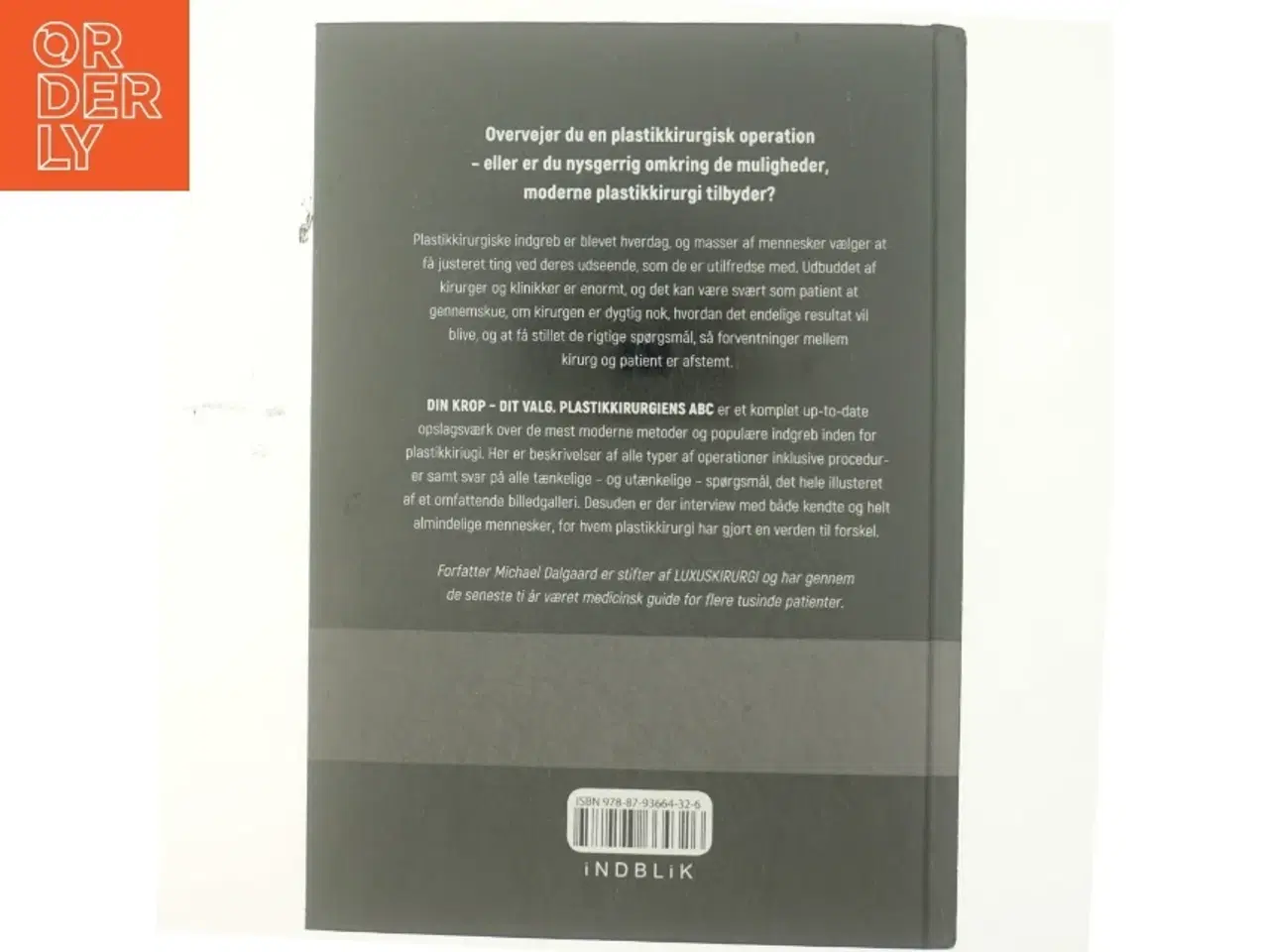 Billede 3 - Din krop - dit valg : plastikkirurgiens ABC af Michael Dalgaard (f. 1961-10-12) (Bog)