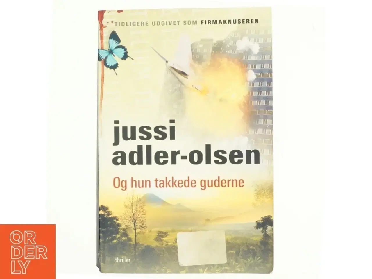 Billede 1 - Og hun takkede guderne af Jussi Adler-Olsen (Bog)