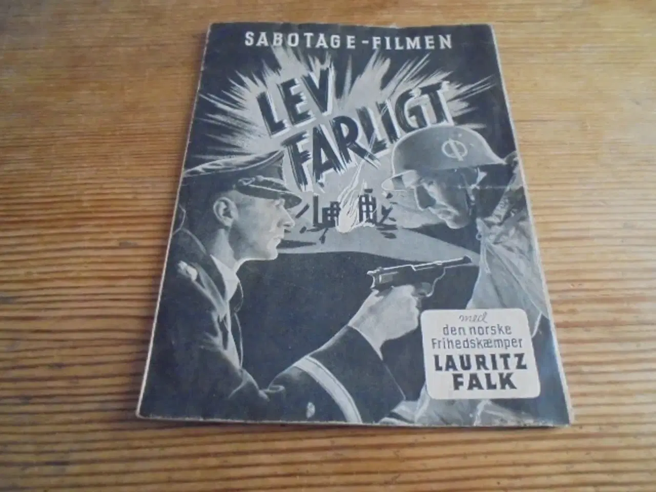 Billede 1 - Filmprogram: Den norske sabotage-film ”Lev farligt