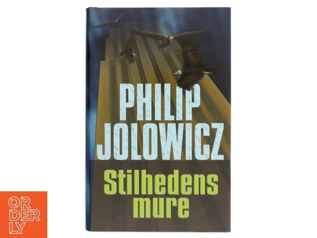 Billede 1 - Stilhedens mure af Philip Jolowicz (Bog)