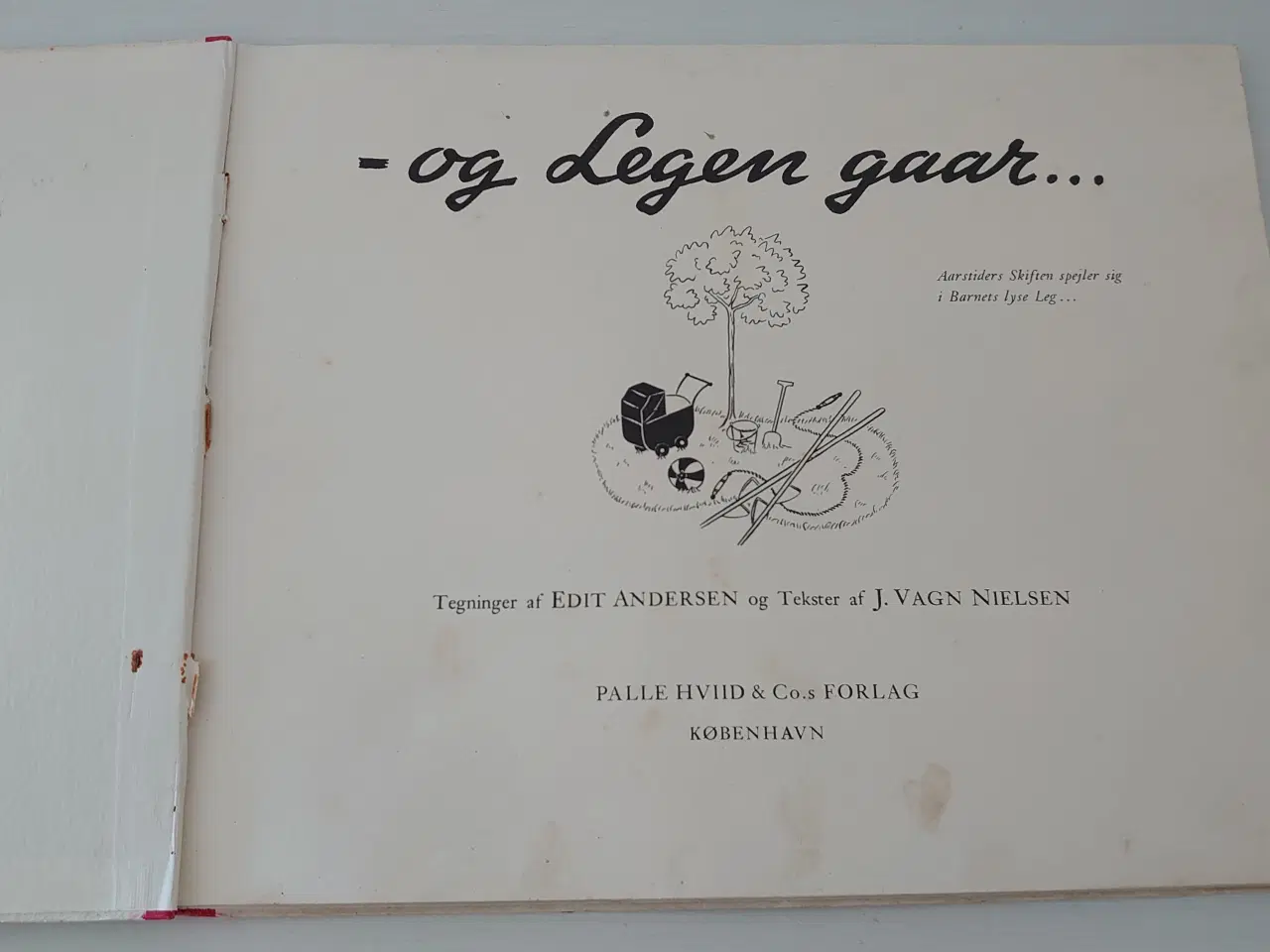 Billede 3 - J.Vagn Nielsen: - og Legen gaar. sjælden, 1941