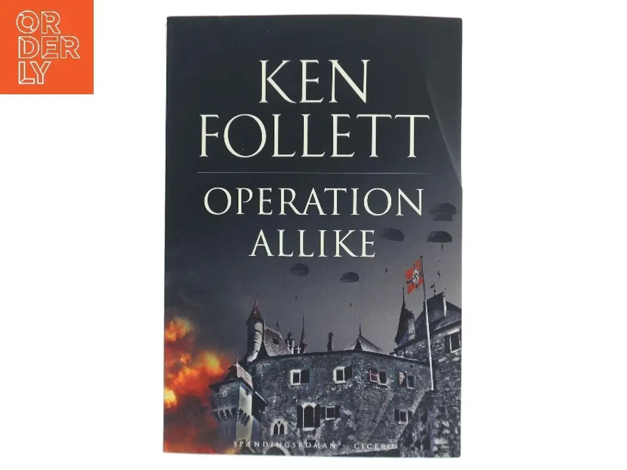 Billede 1 - Operation Allike af Ken Follett (Bog)