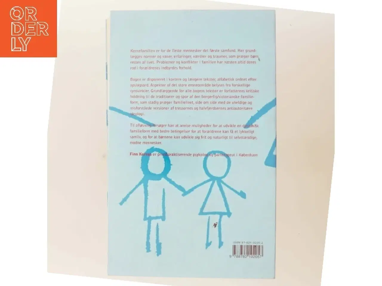 Billede 3 - Parforhold og børneopdragelse : for let øvede og viderekomne voksne af Finn Korsaa (Bog)